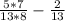 \frac{5*7}{13*8} - \frac{2}{13}
