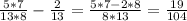 \frac{5*7}{13*8} - \frac{2}{13} = \frac{5*7-2*8}{8*13} = \frac{19}{104}
