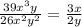 \frac{39x^3y}{26x^2y^2}=\frac{3x}{2y}