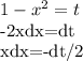 1-x^2=t

-2xdx=dt

xdx=-dt/2