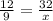 \frac{12}{9}= \frac{32}{x}