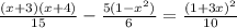 \frac{(x+3)(x+4)}{15} - \frac{5( 1-x^{2})}{6}= \frac{(1+3x)^{2} }{10}
