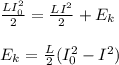 \frac{LI_0^2}{2} = \frac{LI^2}{2} + E_k \\\\
E_k = \frac{L}{2}(I_0^2-I^2)