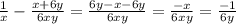 \frac{1}{x} - \frac{x+6y}{6xy} = \frac{6y-x-6y}{6xy} = \frac{-x}{6xy}= \frac{-1}{6y}

