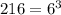 216= 6^3
