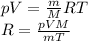 pV=\frac{m}{M}RT\\
R=\frac{pVM}{mT}