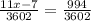 \frac{11x-7}{3602} = \frac{994}{3602} 
