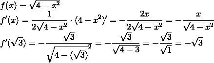 Решить производную f(x) = √4-x^2 , x = √3