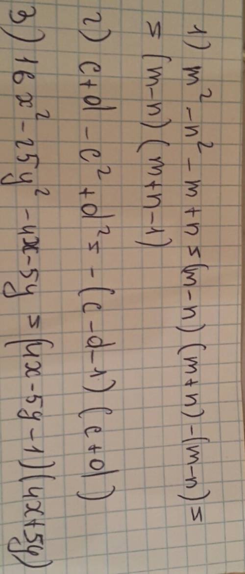 Разложить на множители: 1) m^2-n^2-m+n 2) c+d-c^2+d^2 3) 16x^2-25y^2-4x-5y 4) 12a^2b^3+3a^3b^3+16b^2