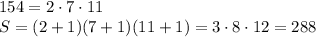 154 = 2 \cdot 7 \cdot 11 \\
 S=(2+1)(7+1)(11+1) = 3 \cdot 8 \cdot 12 = 288