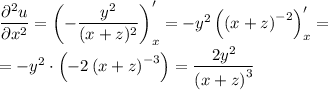 \dfrac{\partial^2 u }{\partial x^2} =\left(-\dfrac{y^2}{(x+z)^2} \right)'_x= -y^2\left(\left(x+z\right)^{-2}} \right)'_x= \\\ =-y^2\cdot \left(-2\left(x+z\right)^{-3}\right)= \dfrac{2y^2}{\left(x+z\right)^3}