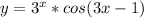 y=3^x*cos(3x-1)