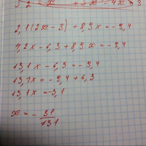Решите уравнение 2,1(2x-3)+8,9x=-9,4