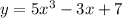 y=5x^3-3x+7