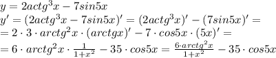 y=2actg^3x-7sin5x\\
y'=(2actg^3x-7sin5x)'=(2actg^3x)'-(7sin5x)'=\\
=2\cdot3\cdot arctg^2x\cdot(arctgx)'-7\cdot cos5x\cdot(5x)'=\\
=6\cdot arctg^2x\cdot \frac{1}{1+x^2} -35\cdot cos5x=\frac{6\cdot arctg^2x}{1+x^2} -35\cdot cos5x

