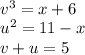 \\v^3=x+6
\\u^2=11-x
\\v+u=5