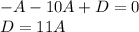 -A-10A+D=0
\\\
D=11A