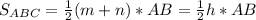 S_{ABC}= \frac{1}{2} (m+n) *AB=\frac{1}{2} h *AB
