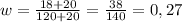 w= \frac{18+20}{120+20} = \frac{38}{140} =0,27
