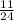\frac{11} {24} 
