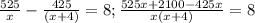\frac{525}{x}-\frac{425}{(x+4)}=8; \frac{525x+2100-425x}{x(x+4)}=8
