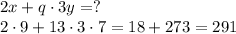 2x + q\cdot 3y = ? \\
2\cdot 9 + 13\cdot 3\cdot 7 = 18 + 273 = 291