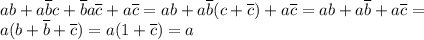 \displaystyle ab+a\overline bc+\overline ba\overline c+a\overline c=ab+a\overline b(c+\overline c)+a\overline c=ab+a\overline b+a\overline c= \\ 
a(b+\overline b+\overline c)=a(1+\overline c)=a