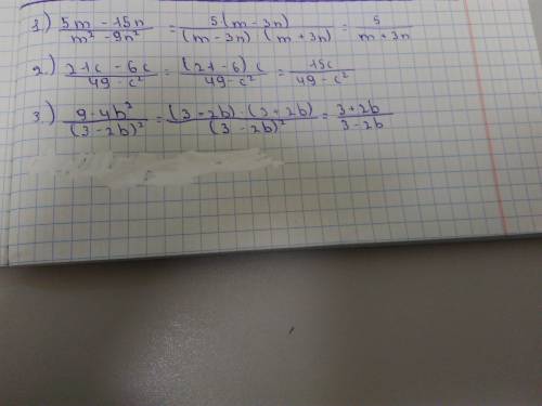 Сократить дробь 1) 5m-15n m²-9n² 2) 21c-6c 49-c² 3) 9-4b² (3-2b)² 4) 16c²-56cd+49b² 8c-14b