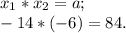 x_1*x_2= a; \\ -14* (-6)= 84.