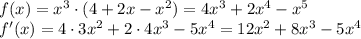 f (x) = x^3\cdot (4 + 2x - x^2)=4x^3+2x^4-x^5
\\\
f'(x) = 4\cdot3x^2+2\cdot4x^3-5x^4=12x^2+8x^3-5x^4