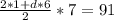 \frac{2*1+d*6}{2} * 7 =91


