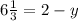 6 \frac{1}{3} = 2-y




 

