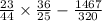 \frac{23}{44} \times \frac{36}{25} - \frac{1467}{320}