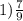 1)\frac{7}{9}
