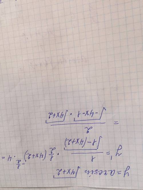 Y=arcsin√4х+2 найдите производные функций по формулам