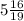 5\frac{16}{19}