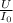 \frac{U}{I_{0} }