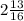 2 \frac{13}{16}
