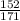 \frac{152}{171}