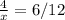 \frac{4}{x}=6/12