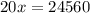 20x = 24560