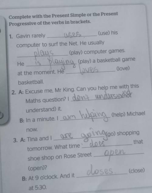 Complete with the Present Simple or the Present Progressive of the verbs in brackets . 1. Gavin rare
