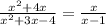 \frac{x^{2}+4x }{x^{2} +3x-4} = \frac{x}{x-1}