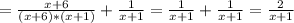 = \frac{x+6}{(x+6)*(x+1)} + \frac{1}{x+1} = \frac{1}{x+1} + \frac{1}{x+1} =\frac{2}{x+1}