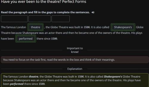 Read the paragraph and fill in the gaps to complete the sentences. 1) + Shakespeare's*** performedth