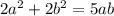 2a^2 + 2b^2 = 5ab