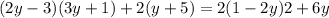 (2y - 3)(3y + 1) + 2(y + 5) = 2(1 - 2y)2 + 6y