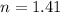 n = 1.41