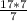 \frac{17*7}{7}