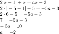 2|x-1|+x=ax-3\\
2\cdot |-5-1|-5=-5a-3\\
2 \cdot 6-5=-5a-3\\
7=-5a-3\\
-5a=10\\
a=-2